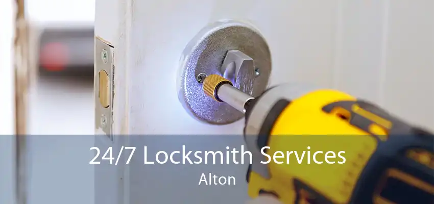 24/7 Locksmith Services Alton