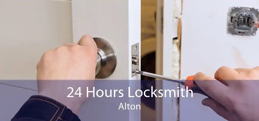24 Hours Locksmith Alton