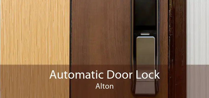 Automatic Door Lock Alton