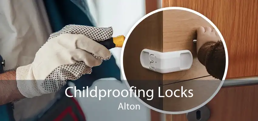 Childproofing Locks Alton