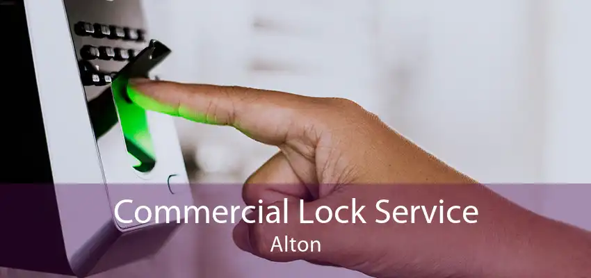 Commercial Lock Service Alton