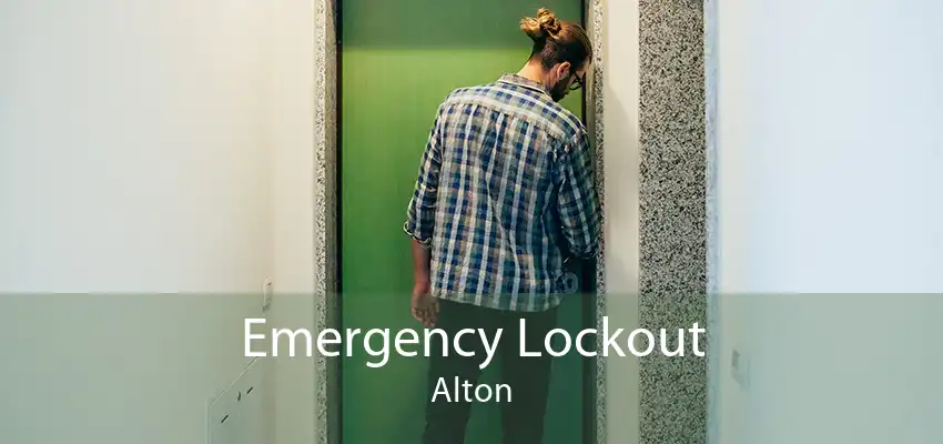 Emergency Lockout Alton