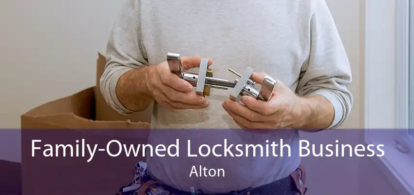 Family-Owned Locksmith Business Alton