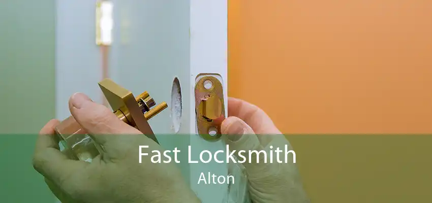 Fast Locksmith Alton