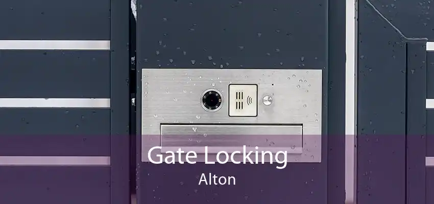 Gate Locking Alton