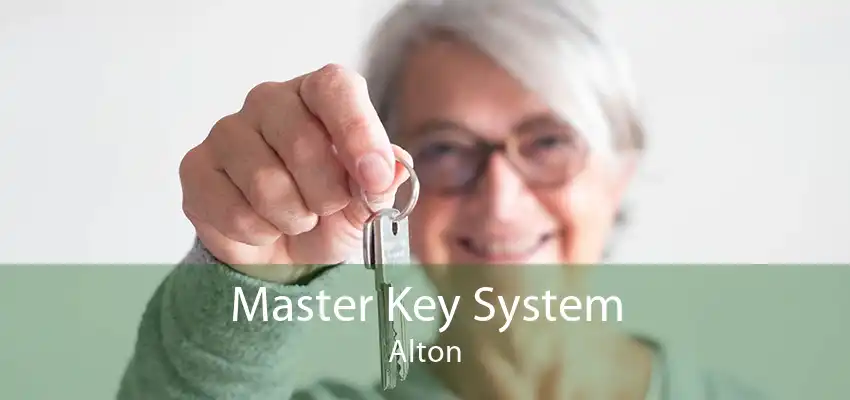 Master Key System Alton