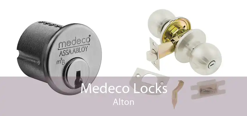 Medeco Locks Alton