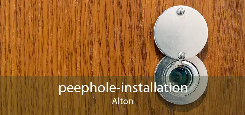 peephole-installation Alton