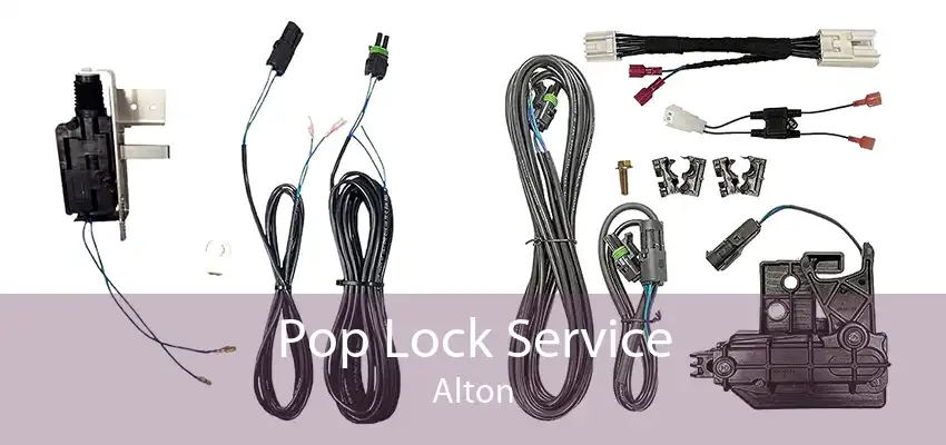 Pop Lock Service Alton