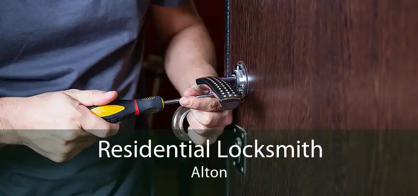 Residential Locksmith Alton