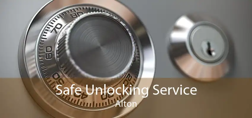 Safe Unlocking Service Alton