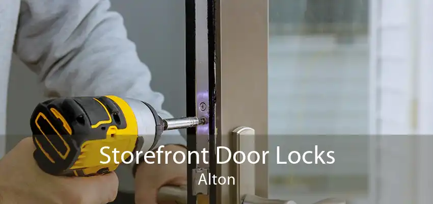 Storefront Door Locks Alton