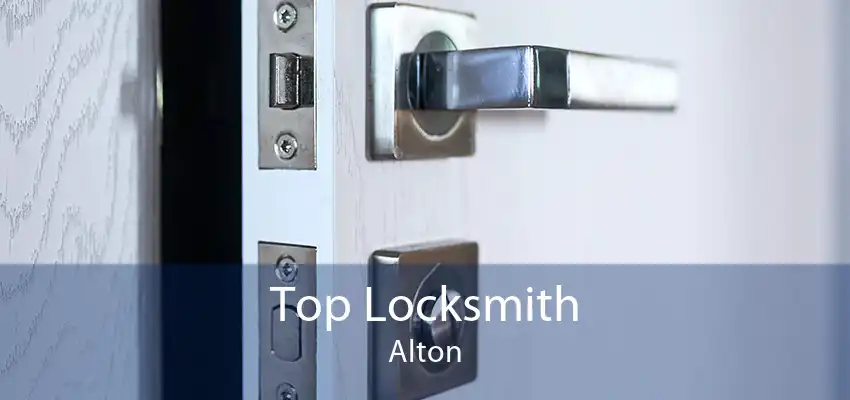 Top Locksmith Alton