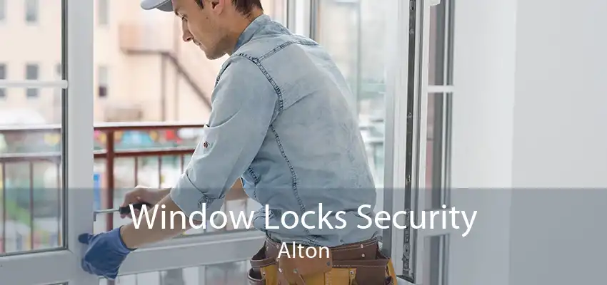 Window Locks Security Alton